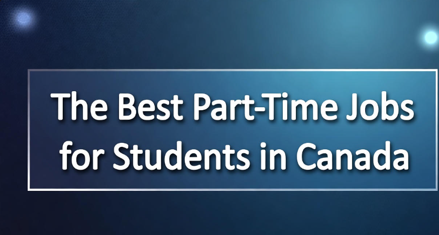 Best Part-Time Jobs for Students in Canada